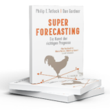Ein Superforecaster erklärt Superforecaster